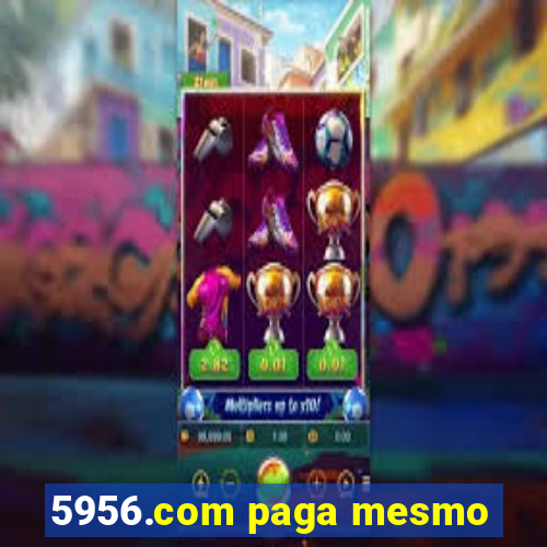 5956.com paga mesmo